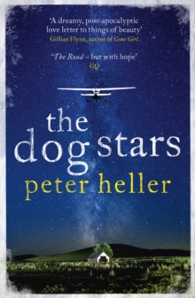 The Dog Stars, Paperback Book The Dog Stars, Paperback Book