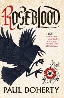 Roseblood : A gripping tale of a turbulent era in English history, Paperback Book Roseblood : A gripping tale of a turbulent era in English history, Paperback Book