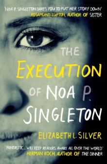 The Execution of Noa P. Singleton, Paperback Book The Execution of Noa P. Singleton, Paperback Book