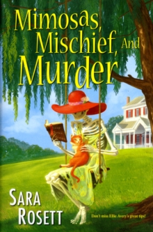 Mimosas, Mischief, and Murder, Hardback Book Mimosas, Mischief, and Murder, Hardback Book