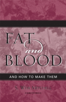 Fat and Blood : and How to Make Them