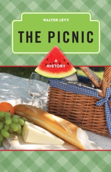 The Picnic : A History