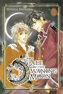 Tale of the Waning Moon, Vol. 1, Paperback / softback Book Tale of the Waning Moon, Vol. 1, Paperback / softback Book