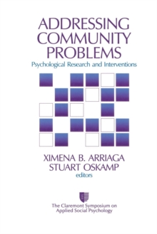 Addressing Community Problems : Psychological Research and Interventions