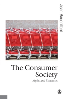 Consumer Society : Myths and Structures, Paperback Book Consumer Society : Myths and Structures, Paperback Book