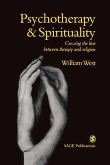 Psychotherapy & Spirituality : Crossing the Line between Therapy and Religion