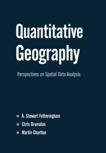 Quantitative Geography : Perspectives on Spatial Data Analysis, Paperback Book Quantitative Geography : Perspectives on Spatial Data Analysis, Paperback Book
