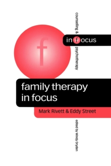 Family Therapy in Focus