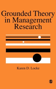 Grounded Theory in Management Research