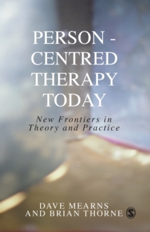 Person-centred Therapy Today : New Frontiers in Theory and Practice, Paperback Book Person-centred Therapy Today : New Frontiers in Theory and Practice, Paperback Book