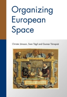 Organizing European Space, Paperback Book Organizing European Space, Paperback Book