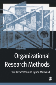 Organizational Research Methods : A Guide for Students and Researchers, Paperback Book Organizational Research Methods : A Guide for Students and Researchers, Paperback Book