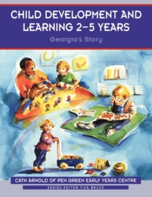 Child Development and Learning 2-5 Years : Georgia's Story