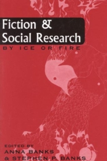 Fiction and Social Research : By Ice or Fire