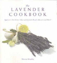 The Lavender Cookbook, Paperback Book The Lavender Cookbook, Paperback Book