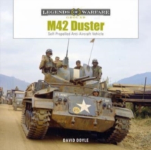 M42 Duster : Self-Propelled Antiaircraft Vehicle