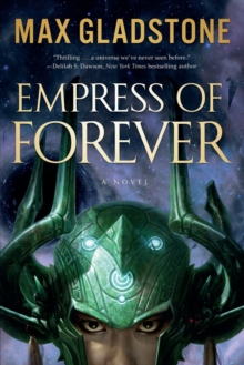 Empress of Forever, Paperback / softback Book Empress of Forever, Paperback / softback Book