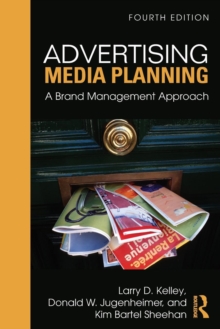 Advertising Media Planning : A Brand Management Approach, Paperback / softback Book Advertising Media Planning : A Brand Management Approach, Paperback / softback Book