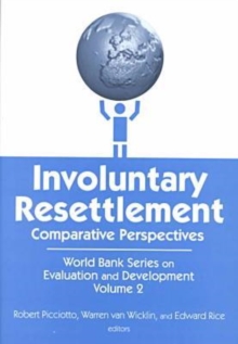Involuntary Resettlement : Comparative Perspectives