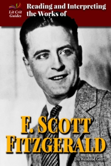 Reading and Interpreting the Works of F. Scott Fitzgerald
