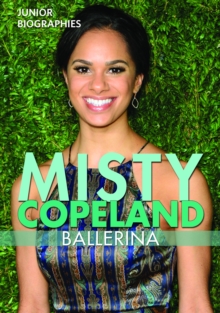 Misty Copeland : Ballerina