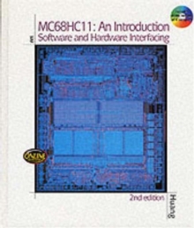 MC 68HC11 : An Introduction, Mixed media product Book MC 68HC11 : An Introduction, Mixed media product Book