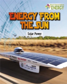Energy From The Sun : Solar Power