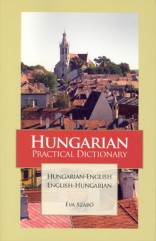 Hungarian-English / English-Hungarian Practical Dictionary, Paperback Book Hungarian-English / English-Hungarian Practical Dictionary, Paperback Book