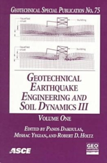 Geotechnical Earthquake Engineering and Soil Dynamics III : Proceedings of a Specialty Conference, Sponsored by the Geo-Institute of the ASCE, Seattle, WA, August 3-6