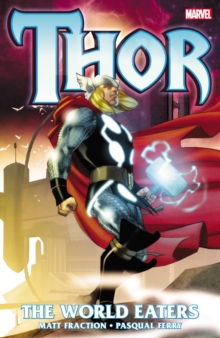 Thor: The World Eaters, Paperback / softback Book Thor: The World Eaters, Paperback / softback Book