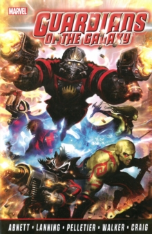 Guardians Of The Galaxy By Abnett & Lanning: The Complete Collection Volume 1, Paperback Book Guardians Of The Galaxy By Abnett & Lanning: The Complete Collection Volume 1, Paperback Book