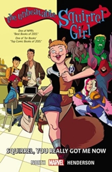The Unbeatable Squirrel Girl Vol. 3: You Really Got Me Now, Paperback / softback Book The Unbeatable Squirrel Girl Vol. 3: You Really Got Me Now, Paperback / softback Book