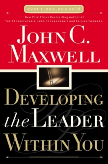 Developing the Leader Within You, Paperback Book Developing the Leader Within You, Paperback Book