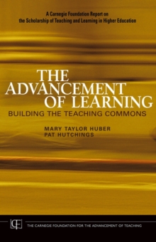 The Advancement of Learning : Building the Teaching Commons