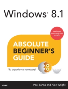Windows 8.1 Absolute Beginner's Guide, Paperback Book Windows 8.1 Absolute Beginner's Guide, Paperback Book
