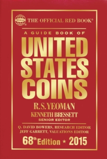 A Guide Book of United States Coins 2015 : The Official Red Book