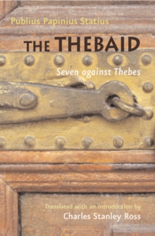 The Thebaid : Seven against Thebes