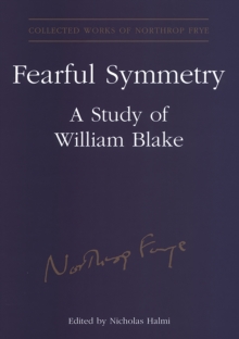 Fearful Symmetry : A Study of William Blake