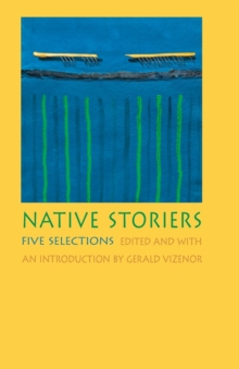 Native Storiers : Five Selections
