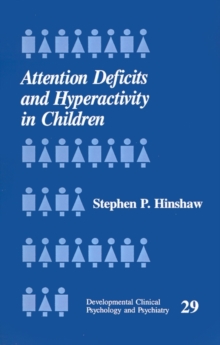 Attention Deficits and Hyperactivity in Children