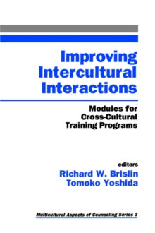 Improving Intercultural Interactions : Modules for Cross-Cultural Training Programs