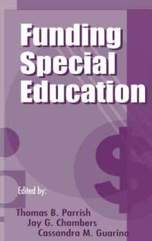 Funding Special Education : 19th Annual Yearbook of the American Education Finance Association 1998