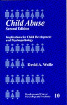 Child Abuse : Implications for Child Development and Psychopathology