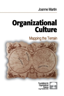 Organizational Culture : Mapping the Terrain