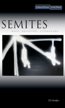 Semites : Race, Religion, Literature