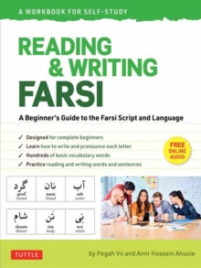 Reading & Writing Farsi (Persian): A Workbook for Self-Study : A Beginner's Guide to the Farsi Script and Language (Free Online Audio & Printable Flash Cards)