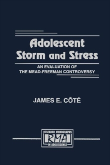 Adolescent Storm and Stress : An Evaluation of the Mead-freeman Controversy