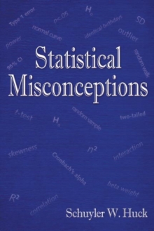 Statistical Misconceptions, Paperback / softback Book Statistical Misconceptions, Paperback / softback Book