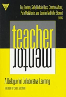Teacher/Mentor : A Dialogue for Collaborative Learning