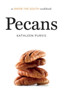 Pecans : a Savor the South® cookbook